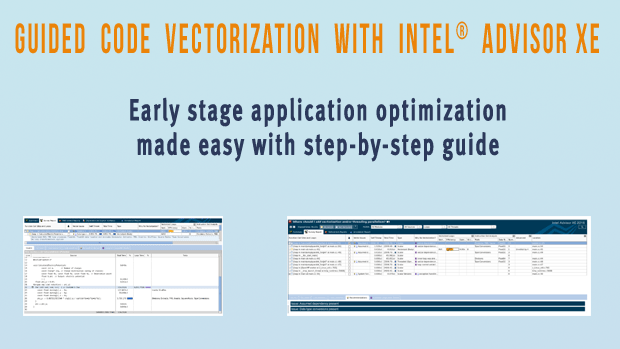 Guided Code Vectorization with Intel Advisor XE